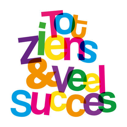 Op deze wenskaart staat de tekst: "Tot ziens & veel succes".