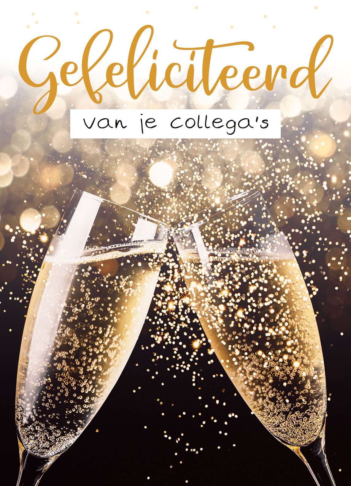 Op deze wenskaart staan twee champagneglazen met daarboven de tekst: "Gefeliciteerd van je collega's".