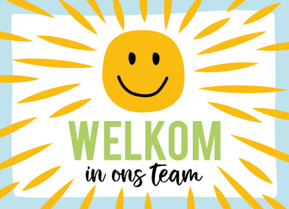 Op deze wenskaat staan een lachende zon met daaronder de tekst: "Welkom in ons team".