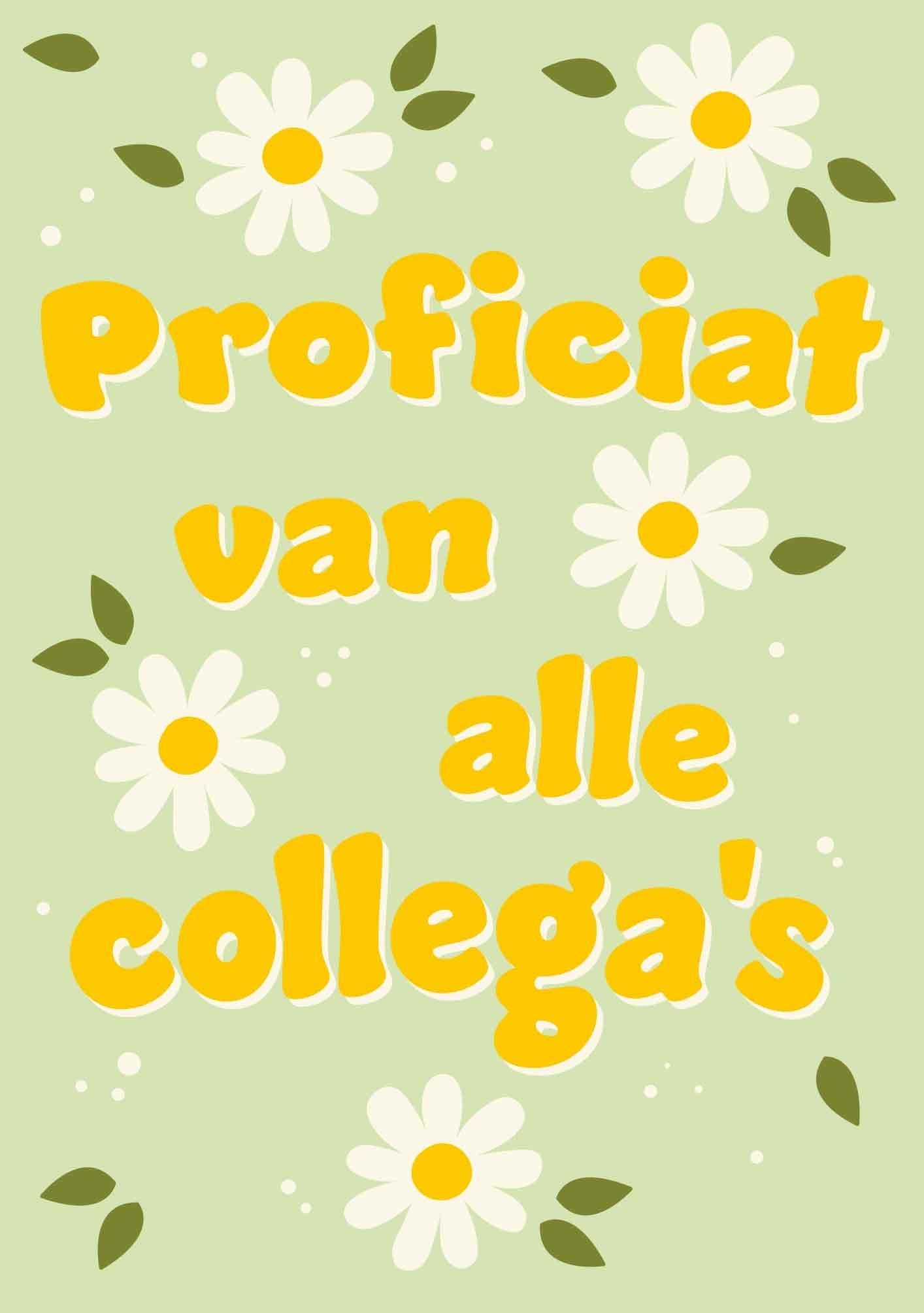 Op deze wenskaart staan witte bloemen op een groene achtergrond met in het midden de tekst: "Proficiat van alle collega's".