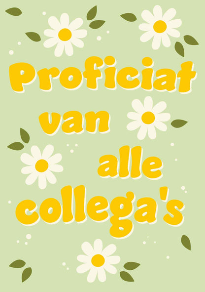 Op deze wenskaart staan witte bloemen op een groene achtergrond met in het midden de tekst: "Proficiat van alle collega's".