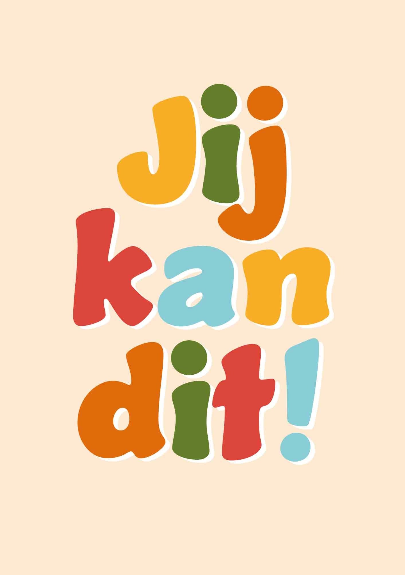 Op deze wenskaart staat de tekst: "Jij kan dit!".