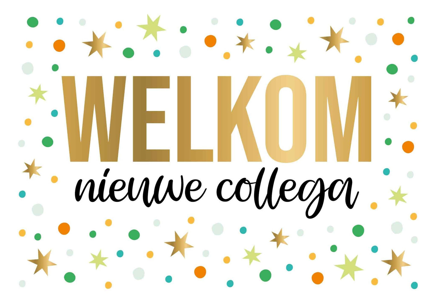 Op deze wenskaart staat de tekst: "Welkom nieuwe collega" met sterren en stippen op de achtergrond in diverse kleuren.