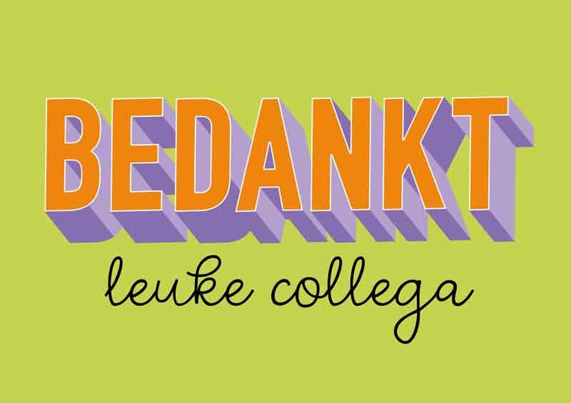 Op deze wenskaart staat de tekst: "Bedankt leuke collega" op een groene achtergrond.