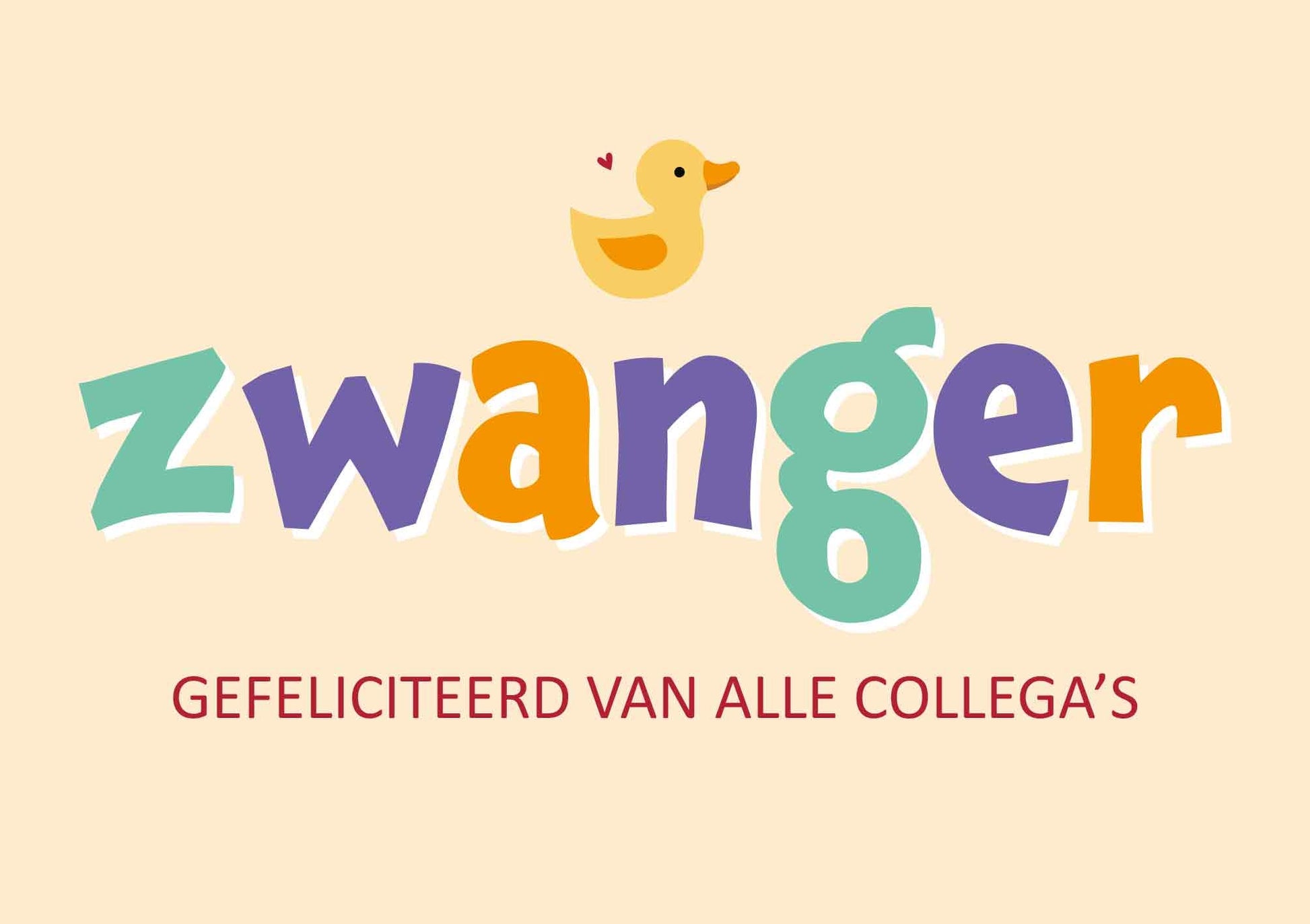 Op deze wenskaart staat de teskt: "Zwanger gefeliciteerd van alle collega's" met daarboven een badeentje.