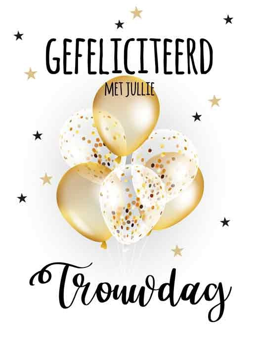 Op deze wenskaart staan ballonnen met sterren en de tekst: "Gefeliciteerd met jullie trouwdag".