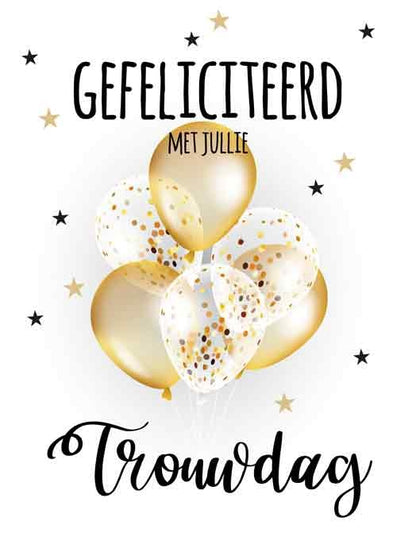 Op deze wenskaart staan ballonnen met sterren en de tekst: "Gefeliciteerd met jullie trouwdag".